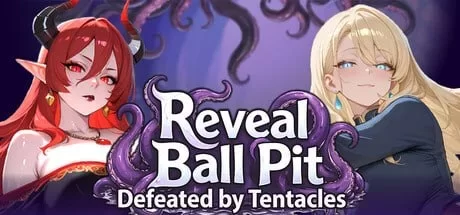 [新作PCSLG步兵官中] 揭秘球池:被触手击败 Reveal Ball Pit [200m] [1+200M][百度盘]