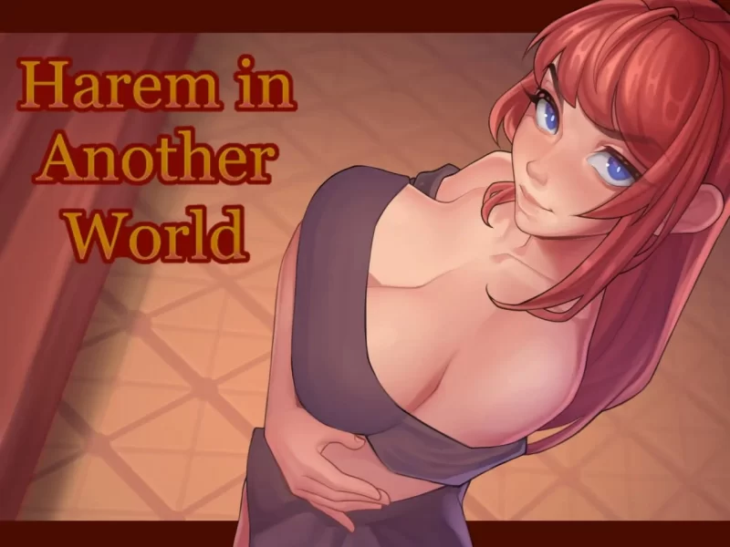 异世界后宫（Harem in Another World）v1.07 官方中文版【PC+安卓/1.92G】 [1+1.92g][百度盘]