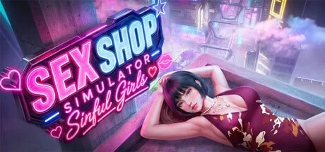 【SLG/模拟/3F/无码】性商店模拟器：罪恶女孩 [1+3g][多种下载方式]