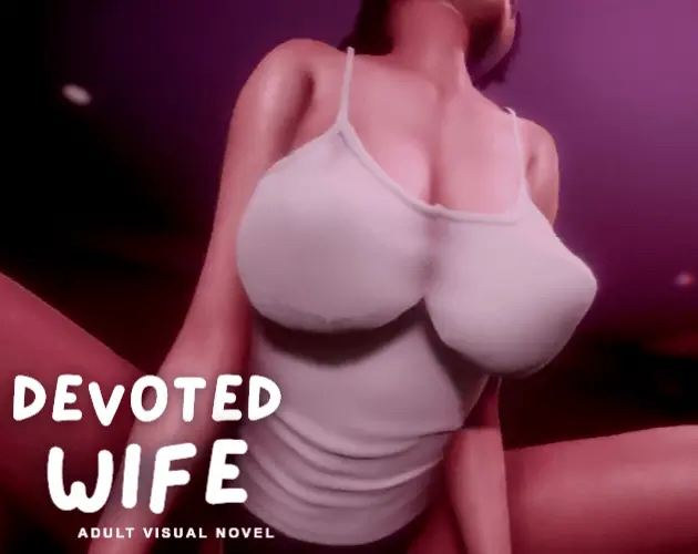 [双端/亚洲风SLG/动态]忠诚的妻子（Devoted Wife）0.60 AI汉化版 [1+955.89M][百度盘]