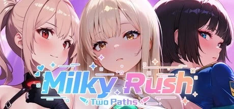 [休闲SLG/后宫/动态]牛奶冲刺 两条路径 Milky Rush官中步兵 [1+629mb][百度盘]